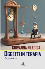 Copertina oggetti in terapia di Giovanna Fileccia Edizioni L'arca di Noè davanti